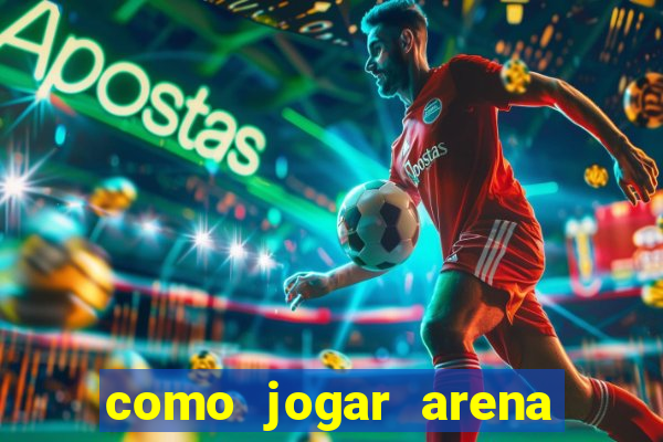 como jogar arena breakout: infinite